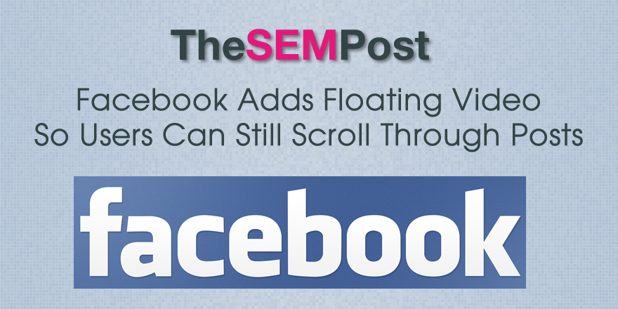 facebook floating video