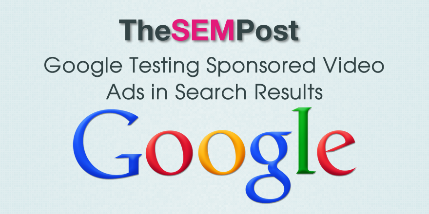 google sponsored video ads search