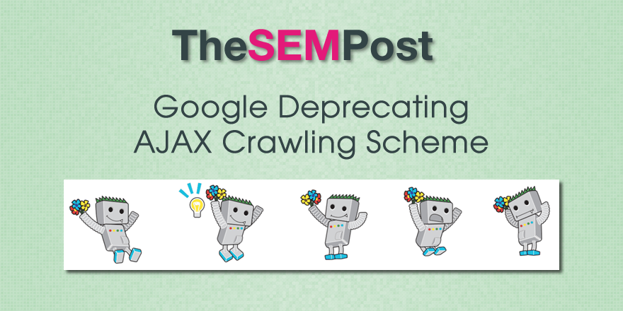 Google Deprecating AJAX Crawling Scheme