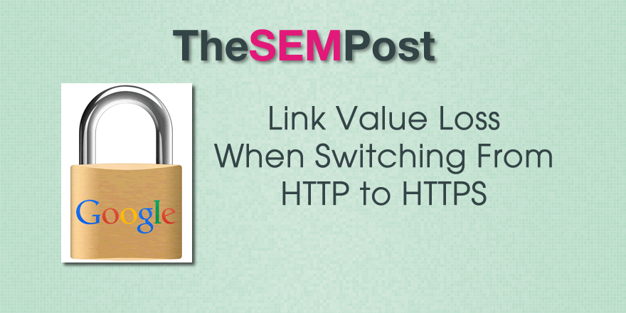 Google Link Value Loss When Switching to HTTPS from HTTP