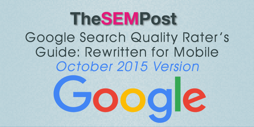 Latest Google Search Quality Rater’s Guide: Mobile Rewrite