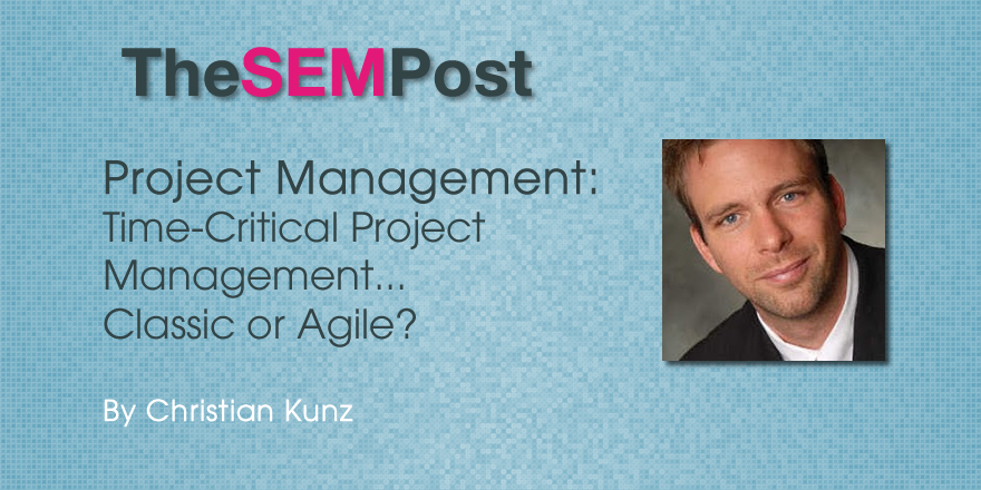 Time-Critical SEO Project Management – Classic or Agile?