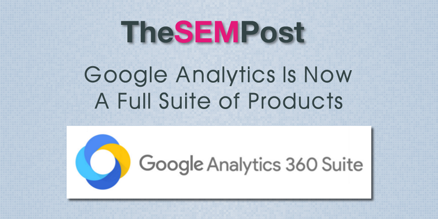 google analytics 360 suite