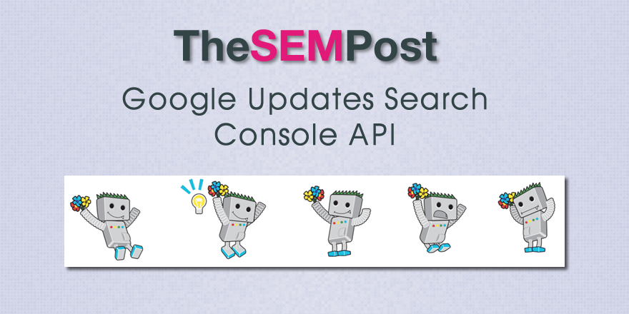 Google Updates Search Console API
