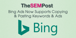 Bing Ads Now Supports Copying and Pasting Keywords & Ads