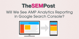 Will We See AMP Analytics Reporting in Google Search Console?