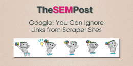 Google: You Can Ignore Links from Scraper Sites