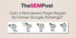 Can a Noindexed Page Regain Its Former Google Rankings?