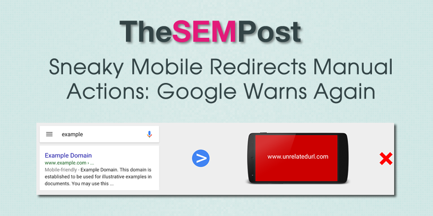 sneaky mobile redirects manual action