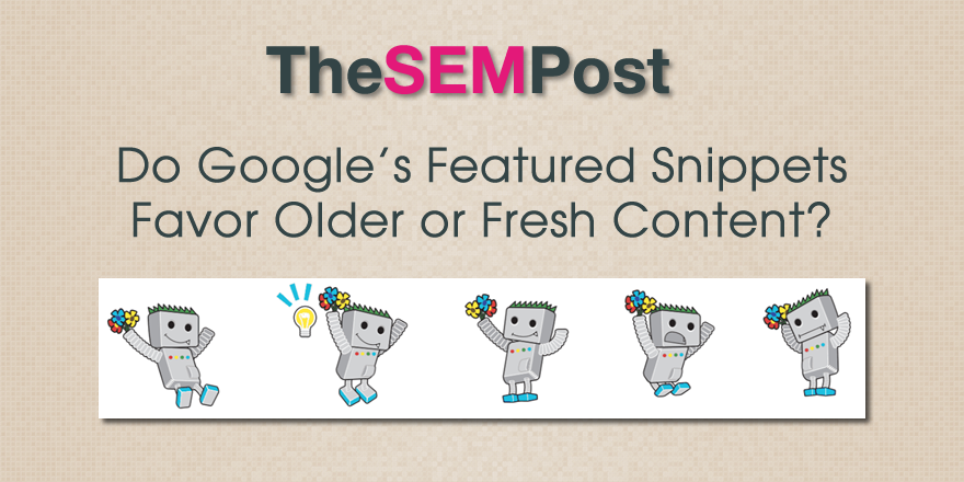 featured snippets older fresh