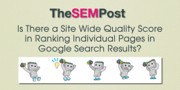 Site Wide Quality Score Ranking Individual Pages in Google Search Results?