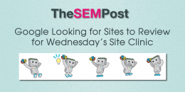 Google Looking for Sites to Review for Next Site Clinic