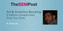 Ad and Analytics Blocking: It’s More Complicated Than You Think