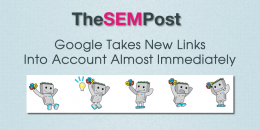 Google Takes New Links Into Account Almost Immediately