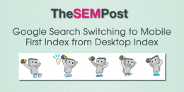Google Search Switching to Mobile First Index from Desktop Index