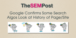 Google Confirms Some Google Search Algos Look at History of Page/Site