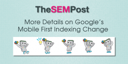 Google’s Mobile First Indexing Change: Everything SEOs Need to Know