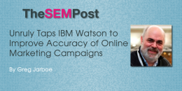 Unruly Taps IBM Watson to Improve Accuracy of Online Marketing Campaigns