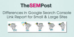 Differences in Google Search Console Link Report for Small & Large Sites