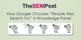 How Google Chooses “People Also Search For” in Knowledge Panels