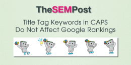 Title Tag Keywords in CAPS Do Not Impact Google Rankings
