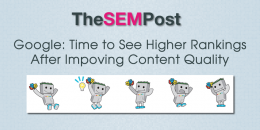 Google: Time to See Higher Rankings From Improving Content Quality