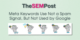 Meta Keywords Use Not a Spam Signal, But Not Used by Google