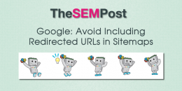 Google: Avoid Including Redirected URLs in Sitemaps