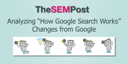 Analyzing “How Google Search Works” Changes from Google